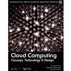 Cloud Computing: Concepts, Technology and Architecture