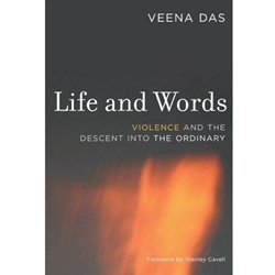 LIFE & WORDS: VIOLENCE & THE DESCENT INTO THE ORDINARY