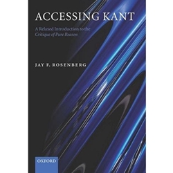 Accessing Kant: A Relaxed Introduction to the Critique of Pure Reason