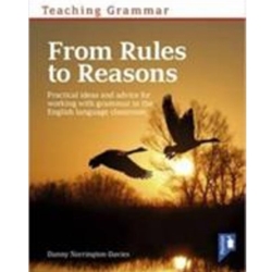 TEACHING GRAMMAR FROM RULES TO REASONS