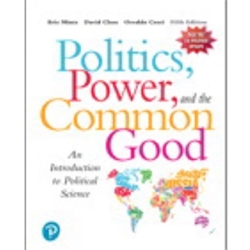 POLITICS, POWER & THE COMMON GOOD W/ BONUS REVEL CHAPTER