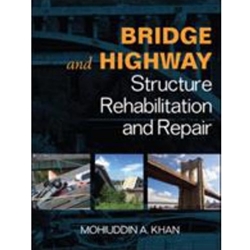 BRIDGE & HIGHWAY STRUCTURE REHABILITATION & REPAIR