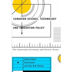 CANADIAN SCIENCE, TECHNOLOGY & INNOVATION POLICY