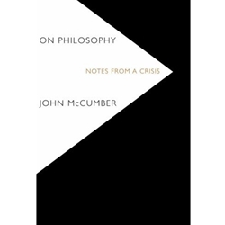 ON PHILOSOPHY: NOTES FROM A CRISIS