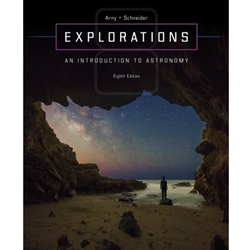 EXPLORATIONS: INTRODUCTION TO ASTRONOMY