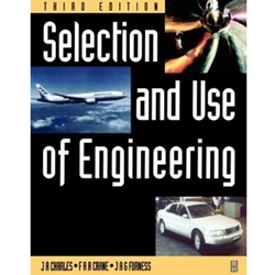 SELECTION & USE OF ENGINEERING MATERIALS