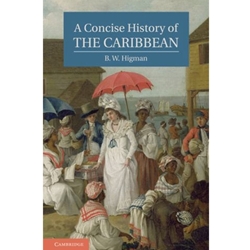CONCISE HISTORY OF THE CARIBBEAN