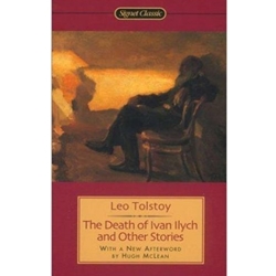 DEATH OF IVAN ILYCH & OTHER STORIES