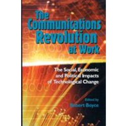 COMMUNICATIONS REVOLUTION AT WORK