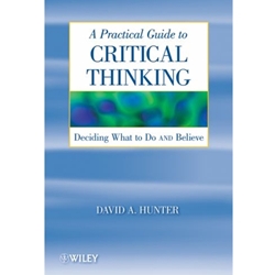 PRACTICAL GUIDE TO CRITICAL THINKING