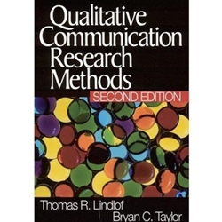 LINDLOF & TAYLOR'S QUALITATIVE COMMUNICATION RESEARCH METHODS