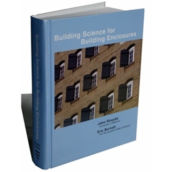 BUILDING SCIENCE FOR BUILDING ENCLOSURES