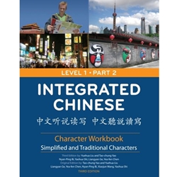 INTEGATED CHINESE LEVEL 1 PT.2 TRAD./SIMP.CHARATER WKBK.
