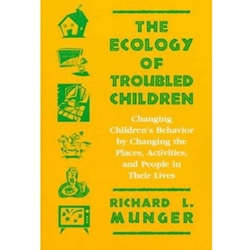 ECOLOGY OF TROUBLED CHILDREN