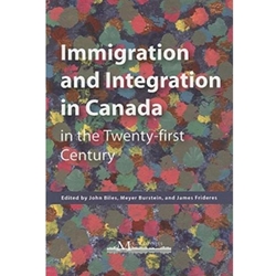 IMMIGRATION & INTEGRATION IN CANADA IN THE 21ST CENTURY