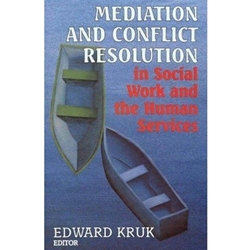MEDIATION & CONFLICT RESOLUTION IN THE SOCIAL WORK & HUMAN S