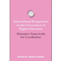 INTERNATIONAL PERSPECTIVES ON THE GOVERNANCE OF HIGHER EDUCA