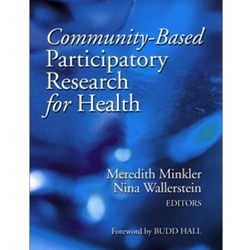 COMMUNITY BASED PARTICIPATORY RESEARCH FOR HEALTH