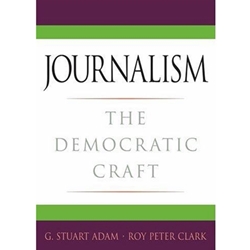 JOURNALISM THE DEMOCRATIC CRAFT