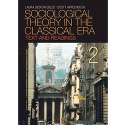 SOCIOLOGICAL THEORY IN THE CLASSICAL ERA